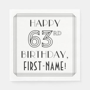 Serviette En Papier HAPPY 63E ANNIVERSAIRE ; Style Art Déco ; Nom pers