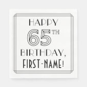 Serviette En Papier HAPPY 65E ANNIVERSAIRE ; Style Art Déco ; Nom pers (Devant)