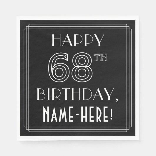 Serviette En Papier HAPPY 68E ANNIVERSAIRE ; Style Art Déco ; Nom pers (Devant)