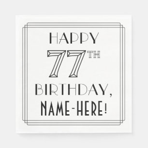 Serviette En Papier HAPPY 77E ANNIVERSAIRE; Style Art Déco; Nom person