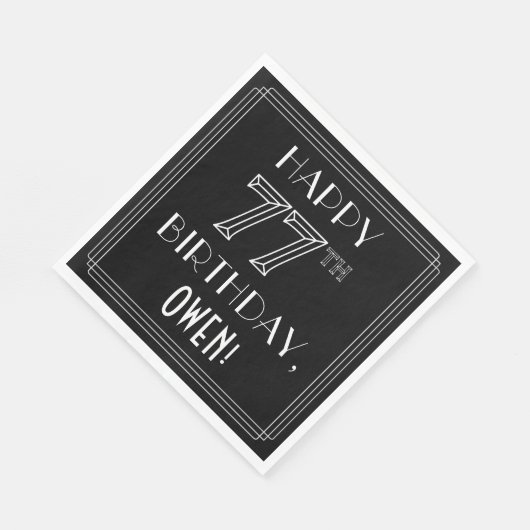 Serviette En Papier HAPPY 77E ANNIVERSAIRE; Style Art Déco; Nom person (Coin)