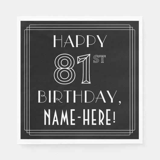 Serviette En Papier HAPPY 81E ANNIVERSAIRE ; Style Art Déco ; Nom pers (Devant)