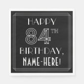 Serviette En Papier HAPPY 84E ANNIVERSAIRE ; Style Art Déco ; Nom pers (Devant)