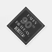 Serviette En Papier HAPPY 90E ANNIVERSAIRE ; Style Art Déco ; Nom pers (Coin)