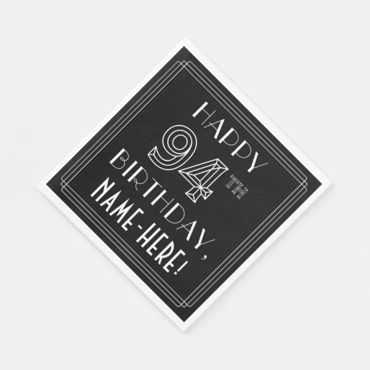 Serviette En Papier HAPPY 94E ANNIVERSAIRE ; Style Art Déco ; Nom pers (Coin)