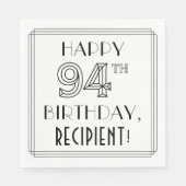 Serviette En Papier HAPPY 94E ANNIVERSAIRE ; Style Art Déco ; Nom pers (Devant)