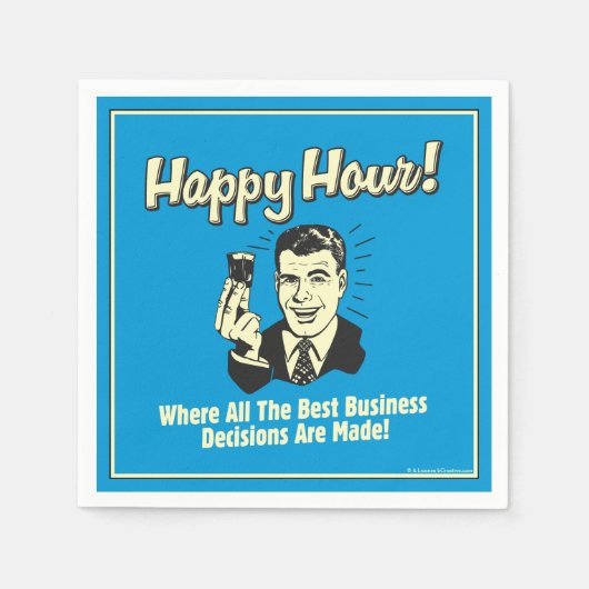 Serviette En Papier Happy Hour : Les Meilleures Décisions Commerciales (Devant)