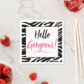 Serviette En Papier "Hello Gorgeous" (En situation)
