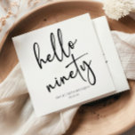 Serviette En Papier Hello Ninety Minimalist Simple 90th Birthday Party<br><div class="desc">Voici Hello Ninety Minimal Minimaliste Black Blanc 90th Anniversaire Papier de fête Napkins!</div>