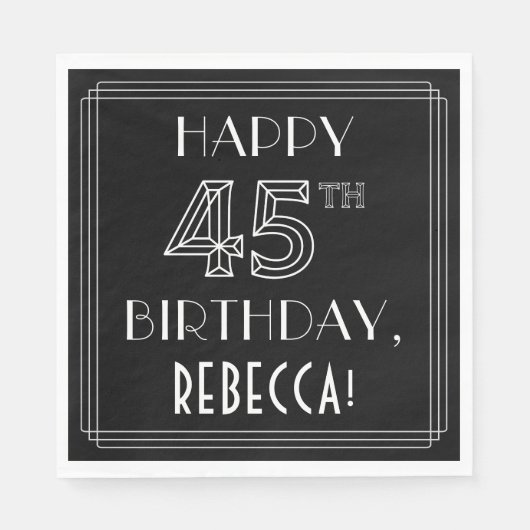 Serviette En Papier HEUREUX 45E ANNIVERSAIRE ; Style Art Déco ; Nom pe (Devant)