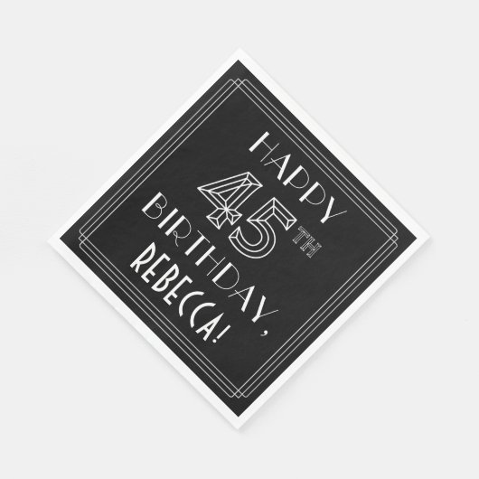 Serviette En Papier HEUREUX 45E ANNIVERSAIRE ; Style Art Déco ; Nom pe (Coin)