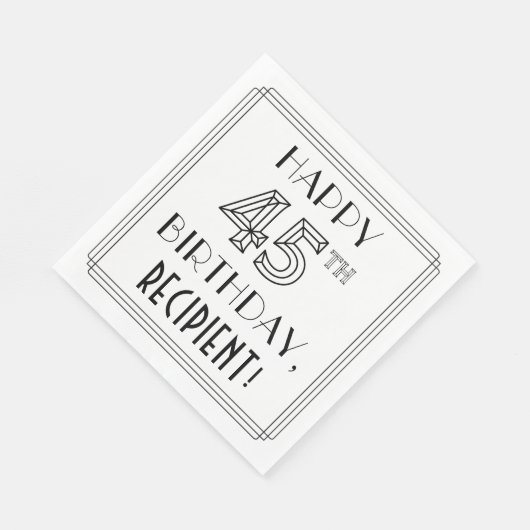 Serviette En Papier HEUREUX 45E ANNIVERSAIRE ; Style Art Déco ; Nom pe (Coin)