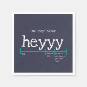 Serviette En Papier Hey Scale Heyyyy Funny (Devant)