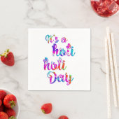 Serviette En Papier holiES - C'EST UN HOLI HOLI DAY + votre backgr. (En situation)