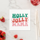 Serviette En Papier Holly Jolly Mama - Fun Holiday Design (En situation)