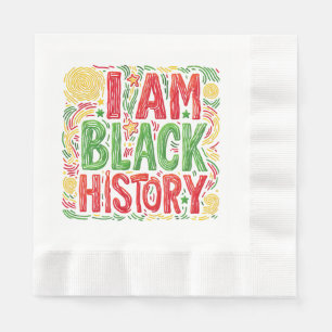 Serviette En Papier I Am Black History - Black Activisme