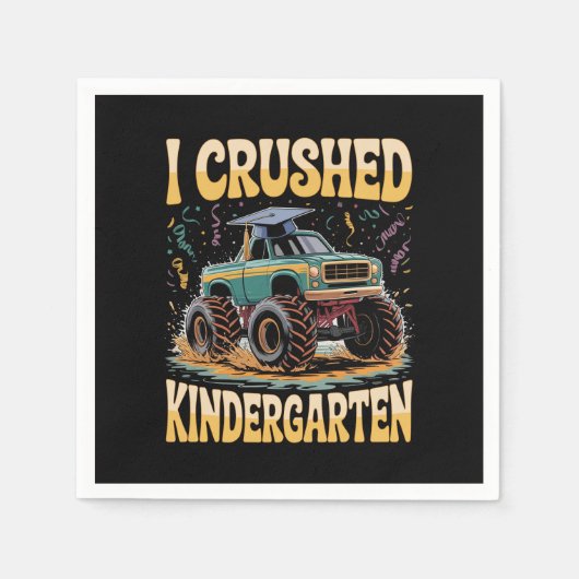 Serviette En Papier I Crushed Kindergarten Monster Truck Graduation (Devant)
