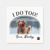 Serviette En Papier I Do Too Chien Photo & Paw Mariage (Devant)