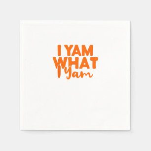 Serviette En Papier I Yam What I Yam She's My Sweet Potato Thanksgivin