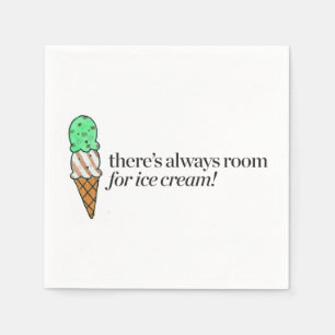 Serviette En Papier Il y a toujours pièce pour la crème glacée