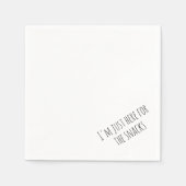 Serviette En Papier 'I'm Just Here For The Snacks' Playful Funny (Devant)