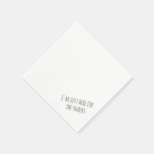 Serviette En Papier 'I'm Just Here For The Snacks' Playful Funny (Coin)