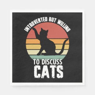 Serviette En Papier Introverted Mais Prêt À Discuter Des Chats Drôle