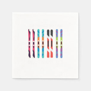 Serviette En Papier J'Ai Besoin De Tous Ces Ski Ski Ski Sports D'Hiver