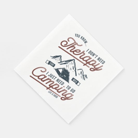Serviette En Papier J'Ai Juste Besoin D'Aller En Camping (Coin)