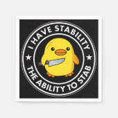 Serviette En Papier J'Ai La Stabilité De Stab Funny (Devant)