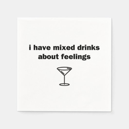 Serviette En Papier J'Ai Mélangé Des Boissons Sur Les Sentiments (Devant)