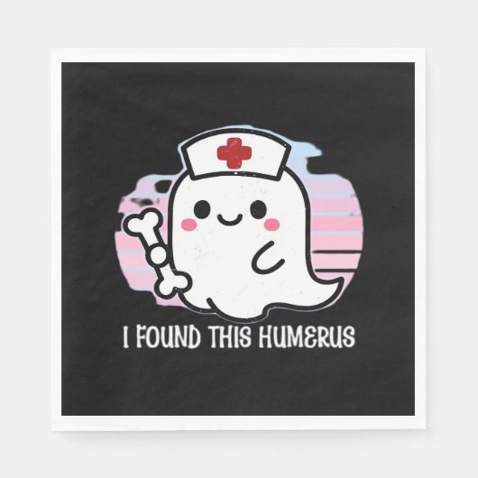 Serviette En Papier J'Ai Trouvé Cet Humerus Drôle Infirmière Halloween (Devant)