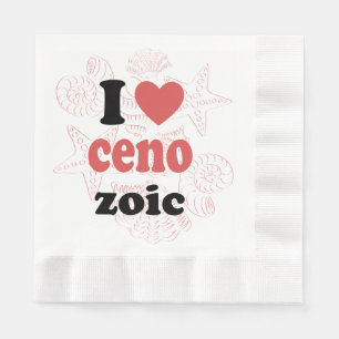Serviette En Papier J'aime Cénozoïque drôle de citation pour les scien