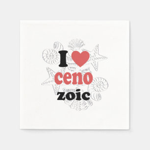 Serviette En Papier J'aime Cénozoïque drôle de citation pour les scien