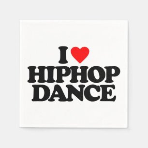 SERVIETTE EN PAPIER J'AIME LA DANSE DE HIPHOP