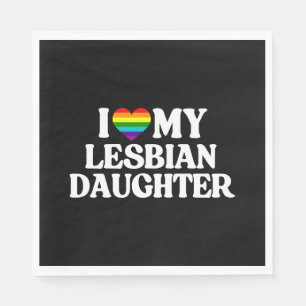 Serviette En Papier J'Aime Ma Fille Lesbienne