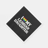 Serviette En Papier J'Aime Ma Fille Lesbienne (Coin)
