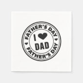 Serviette En Papier J'aime papa Bonne Fête des pères | Napkin (Devant)