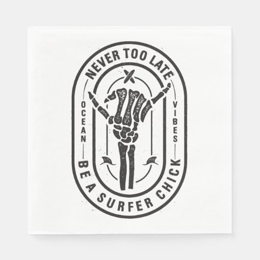 Serviette En Papier Jamais trop tard Skeleton Surfer Chick Ocean Viand (Devant)