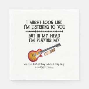 Serviette En Papier J'aurais l'air de t'écouter, mais dans mon Lui