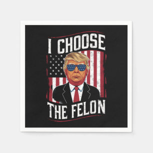 Serviette En Papier Je Choisis Le Condamné Drôle Trump Élection Améric