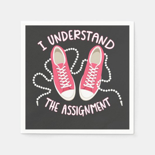 Serviette En Papier Je comprends l'affectation Chucks and Pearls (Devant)