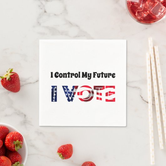 Serviette En Papier Je contrôle mon avenir - Je vote (En situation)