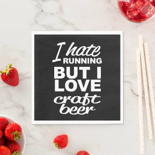 Serviette En Papier Je Déteste Courir Mais J'Aime La Bière Artisanale