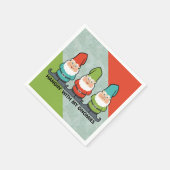 Serviette En Papier Je M'Accroche Avec Mes Gnomies Homies (Coin)