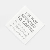 Serviette En Papier Je Ne Suis Pas Addicé Au Café (Coin)