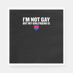 Serviette En Papier _Je ne suis pas gay, mais ma copine est_ Fierté bi
