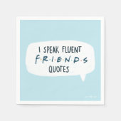 Serviette En Papier Je parle des devis Fluent FRIENDS™ (Devant)