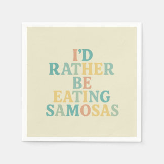 Serviette En Papier je préférerais manger des samosas