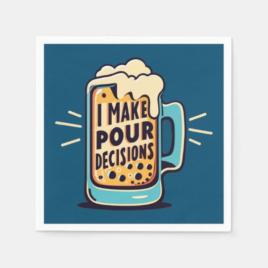 Serviette En Papier Je prends des décisions pour bière (Devant)